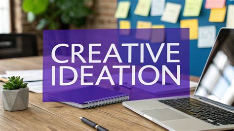 ideation meaning  comprehensive guide  breakthrough creative thinking