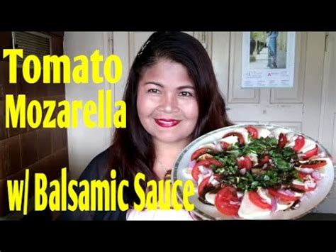 Paano Gumawa Ng Tomato Mozarella Na May Balsamic Sauce Pagkaing Pang