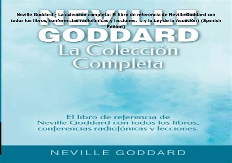 PPT PDF READ Neville Goddard La colección completa El libro de