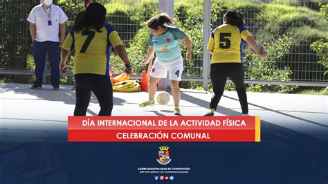 DÍa Internacional De La Actividad FÍsica Ilustre Municipalidad De