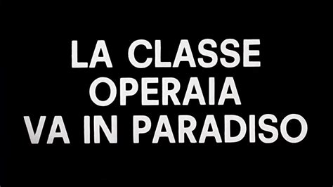 La classe operaia va in Paradiso di Elio Petri con Gian Maria Volonté