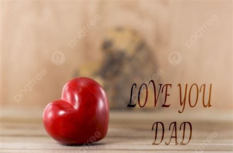 I Love You Dad Wallpaper