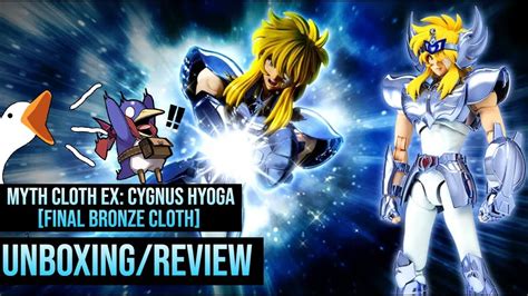 Myth Cloth Ex Cygnus Hyoga Final Bronze Cloth Unboxing Review YouTube