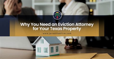 Why You Need An Eviction Attorney For Your Texas Property Facing Foreclosure Houston Texas