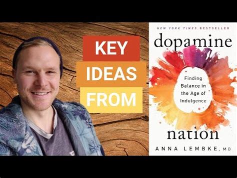 Key Ideas From Book Dopamine Nation Anna Lembke YouTube