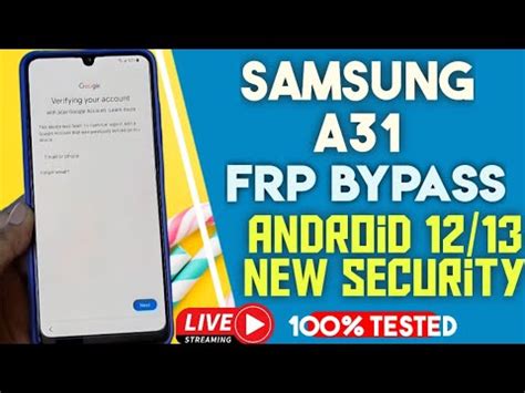 Samsung A31 FRP Bypass Android 12 Without PC New Method New Security