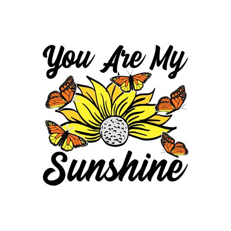 You Are My Sunshine Svg You Are My Sunshine Png Sunflower Etsy