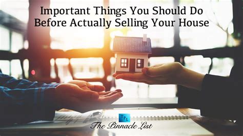 Important Things You Should Do Before Actually Selling Your House The