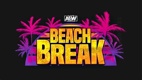 Aew Beach Break Double Or Nothing Details Announced