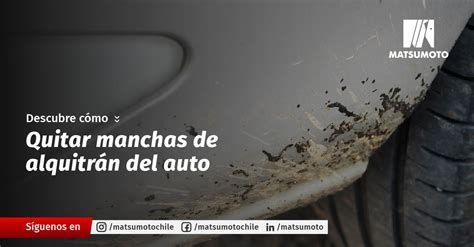 Cómo quitar las manchas de alquitrán del auto