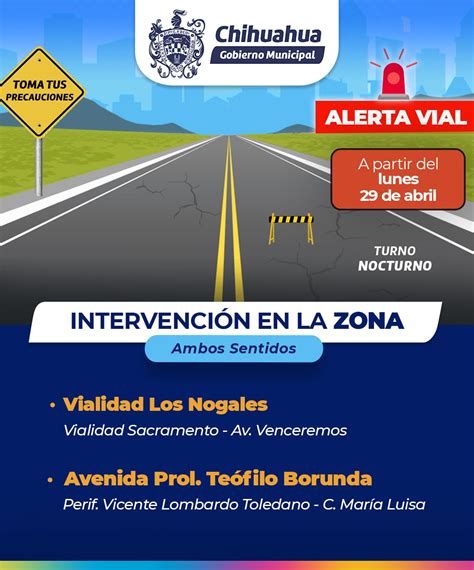 Alerta Vial Por Intervenci N En Vialidad Los Nogales Y Prolongaci N