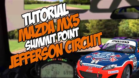 iRacing MX5 Tutorial Summit Point Jefferson Circuit Español