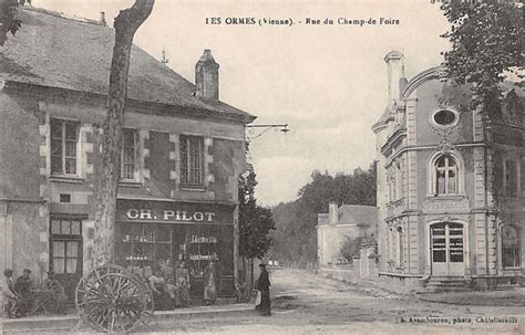 Les Ormes Ancienne Rue Du Champ De Foire Aujourd Hui Rue De La