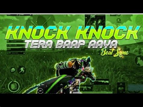 Knock Knock Tera Bap Aya Pubg Mobile Montage Youtube