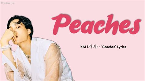 KAI 카이 Peaches Lyrics YouTube