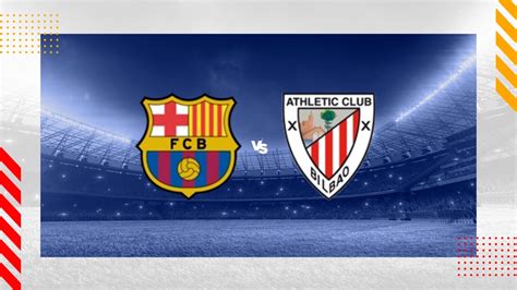 Barcelona Vs Athletic Bilbao Prediction Laliga 24 08 2024