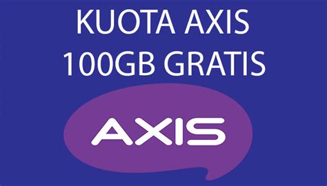 50 Kode Dial Axis Kuota Gratis Tanpa Pulsa Dari Pemerintah 2024