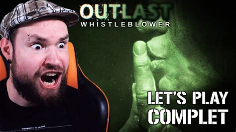 OUTLAST DLC WHISTLEBLOWER LET S PLAY COMPLET PLS ET SCREAMER