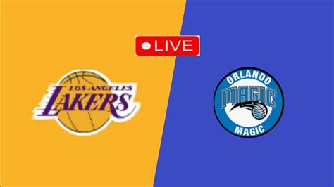 Los Angeles Lakers At Orlando Magic Nba Live Scoreboard Youtube