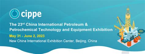 The 23rd China International Petroleum & Petrochemical Technology and ...