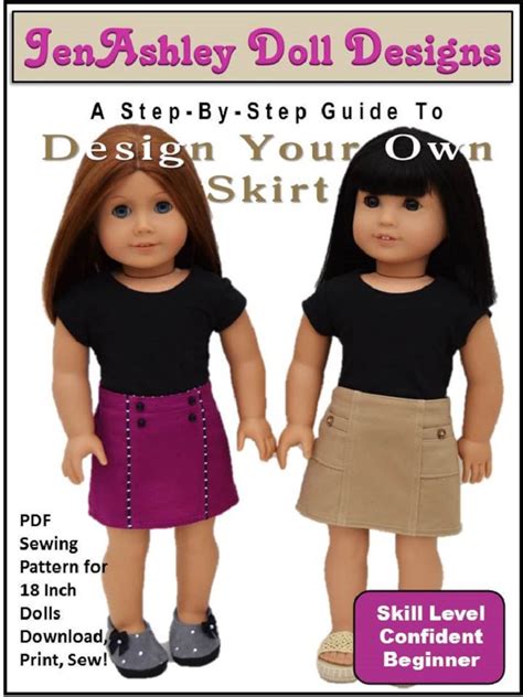 Design Your Own Skirt 18 Inch Doll Clothes Pattern Fits Popular 18 Dolls Jenashley Doll Designs