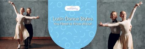 Discover the Vibrant World of Latin Dance Styles | Enrol Now!- wondrfly