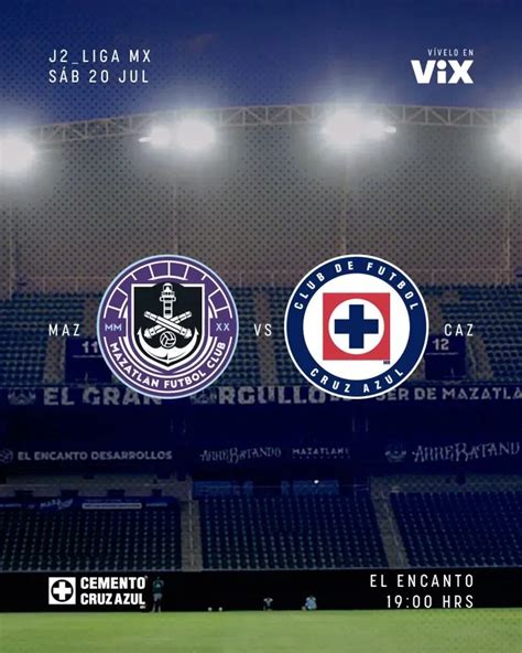 Cruz Azul Vs Mazatlan ¿cuándo Y Cómo Ver Gratis Y En Vivo La Jornada