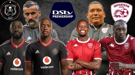 Predicted Orlando Pirates Starting Eleven Vs Sekhukhune United DSTV