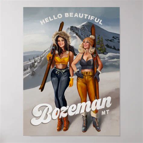 Hello Beautiful Bozeman Retro Pinup Ski Art Poster Zazzle