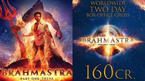 Brahmastra Worldwide Box Office Collection Day 2 Brahmastra A Huge Hit