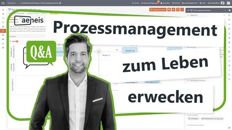 Prozessmanagement Zum Leben Erwecken Mit Aeneis Q A Mit Christopher