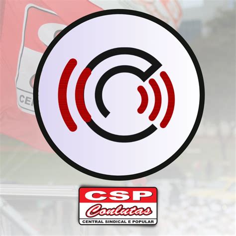 Edição nº 33 do Videocast da CSP Conlutas by Podcast da CSP Conlutas