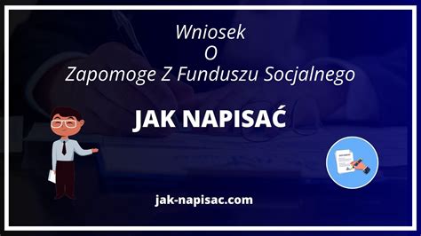 Jak Napisać Wniosek O Zapomogę Z Funduszu Socjalnego Wzór