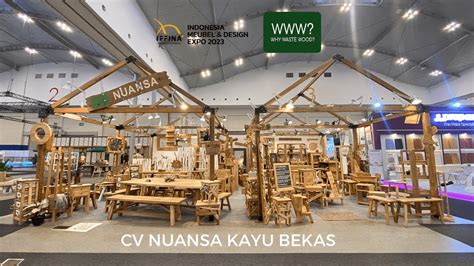 CV NUANSA KAYU BEKAS At INDONESIA MEUBEL DESIGN IFFINA 2023 YouTube