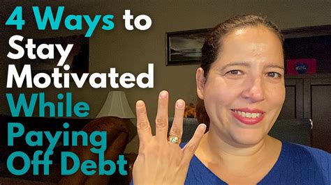 Ways To Stay Motivated While Paying Off Debt Youtube