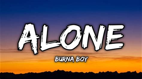 Burna Boy Alone Lyrics From Black Panther Wakanda Forever