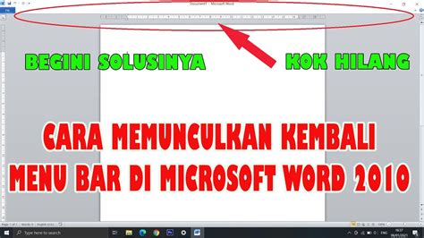 Cara Memunculkan Kembali Menu Bar Yang Hilang Di Microsoft Word 2010