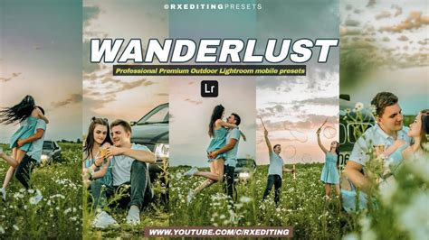 WANDERLUST Lightroom Mobile Preset Free DNG Lightroom Presets YouTube