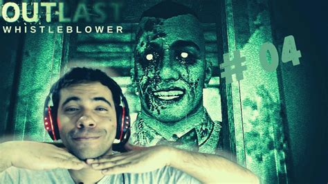 Outlast Whistleblower DLC PARTE 04 FINAL A NOIVA FUJONA DO