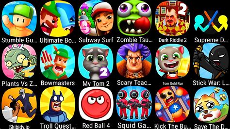 Scary Teacher 3D Stumble Guys Ultimate Bowmasters Subway Surf Zombie