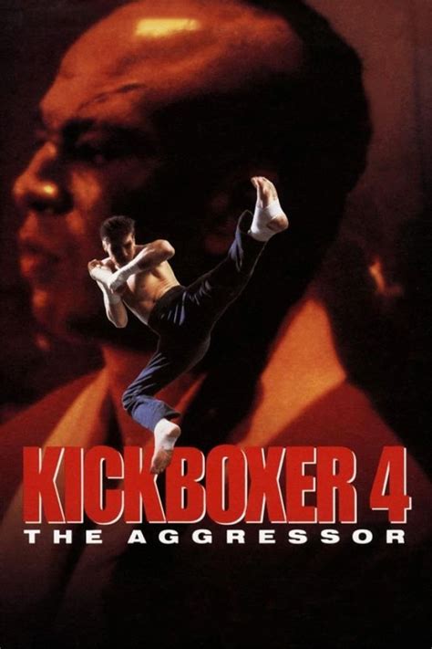 Kickboxer 4: The Aggressor (1994) | The Poster Database (TPDb)