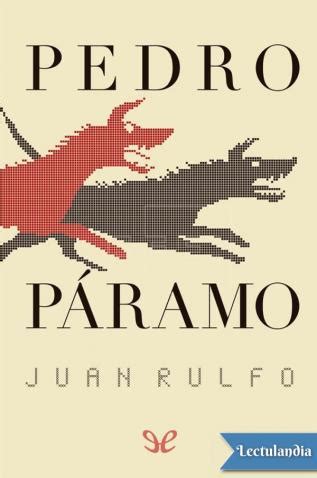 Pedro Páramo lectura cronológica Juan Rulfo Descargar epub y pdf