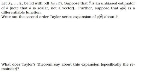 Solved Let X1xn Be Iid With Pdf Fxx∣θ Suppose That θ Is