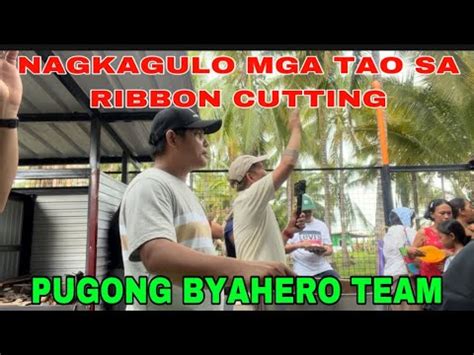 NAGKAGULO MGA TAO SA RIBBON CUTTING SA BAHAY NG MGA K SISTERS YouTube