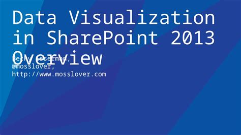 Pptx Data Visualization In Sharepoint 2013 Overview Dokumentips