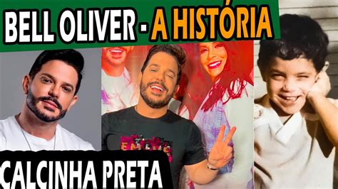 Bell Oliver Antes E Depois - A HISTÓRIA DE BELL OLIVER - vocalista da calcinha preta.💥💥 - YouTube