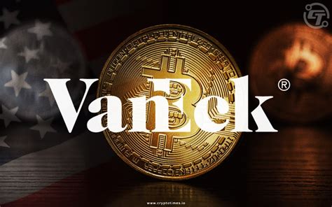 VanEck To Use HODL As Its Bitcoin ETF Ticker The Crypto Times