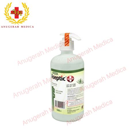 Jual Aseptic Plus 500 Ml Dispenser Merk Onemed Aseptic Cair Shopee