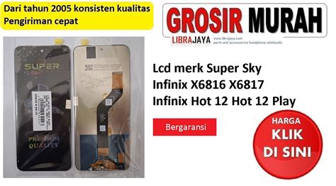 Lcd Merk Super Sky Infinix X6816 X6817 Toko Librajaya Toko Librajaya