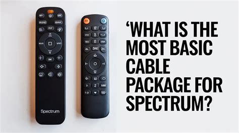 What is the Most Basic Cable Package for Spectrum?